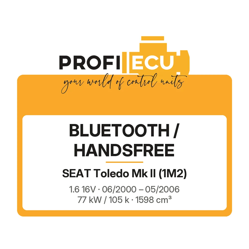 Etiketa ProfiECU: Bluetooth / Handsfree pro Seat Toledo Mk II 1.6 16V 77 kW