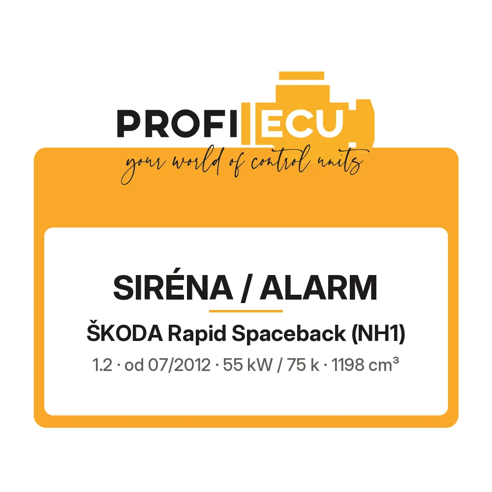 Etiketa ProfiECU: Siréna / Alarm pro Škoda Rapid Spaceback 1.2 55 kW