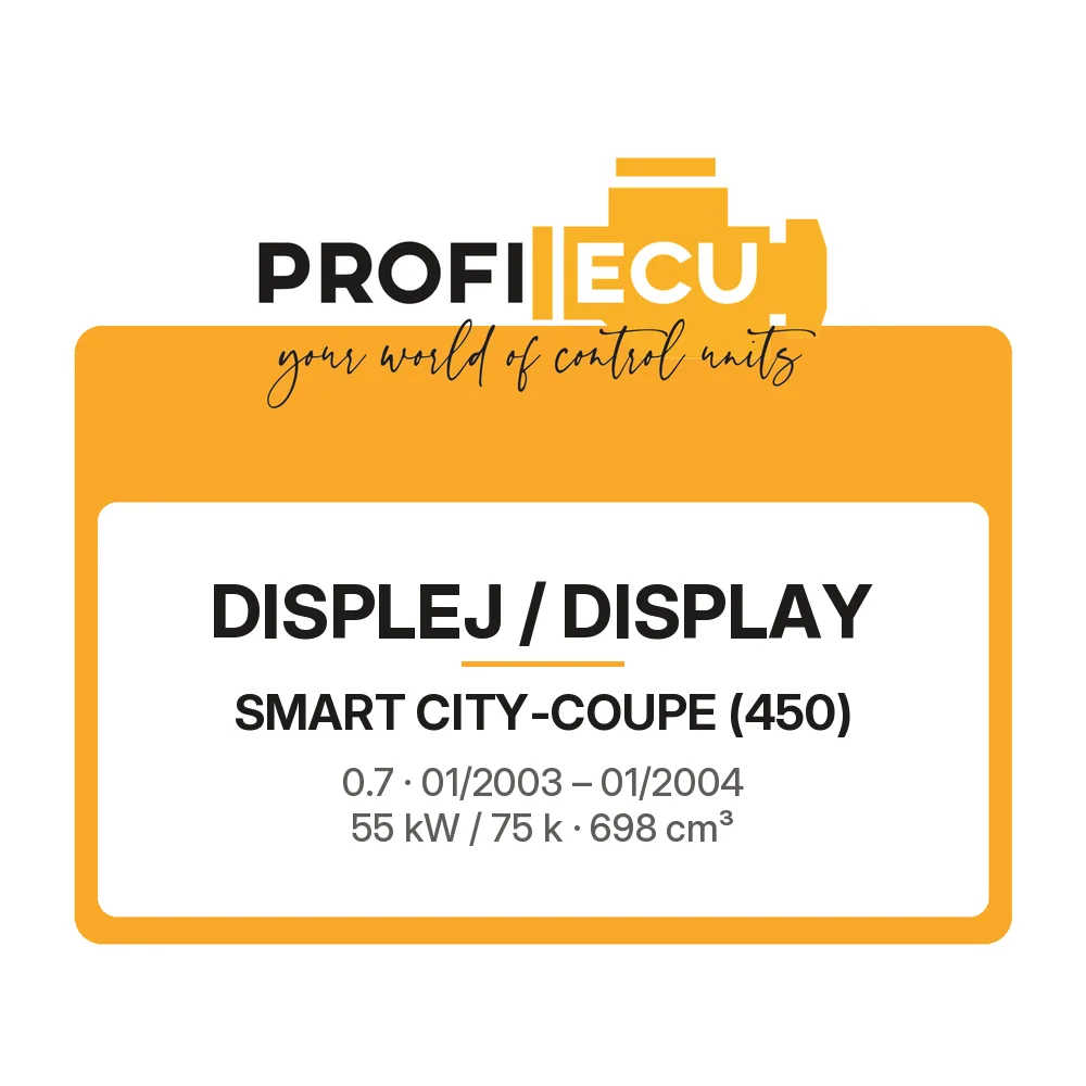 Etiketa ProfiECU: Displej / Display pro Smart CITY-COUPE 0.7 55 kW