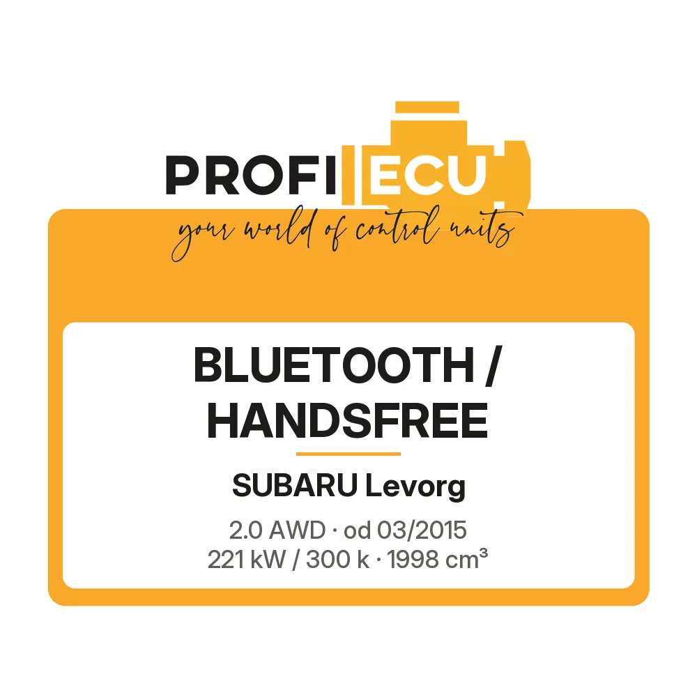 Etiketa ProfiECU: Bluetooth / Handsfree pro Subaru Levorg 2.0 AWD 221 kW