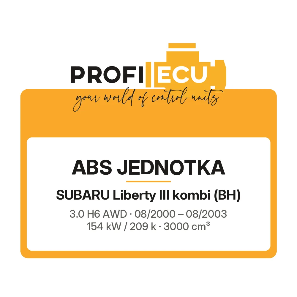 Etiketa ProfiECU: ABS jednotka pro Subaru Liberty III kombi 3.0 H6 AWD 154 kW