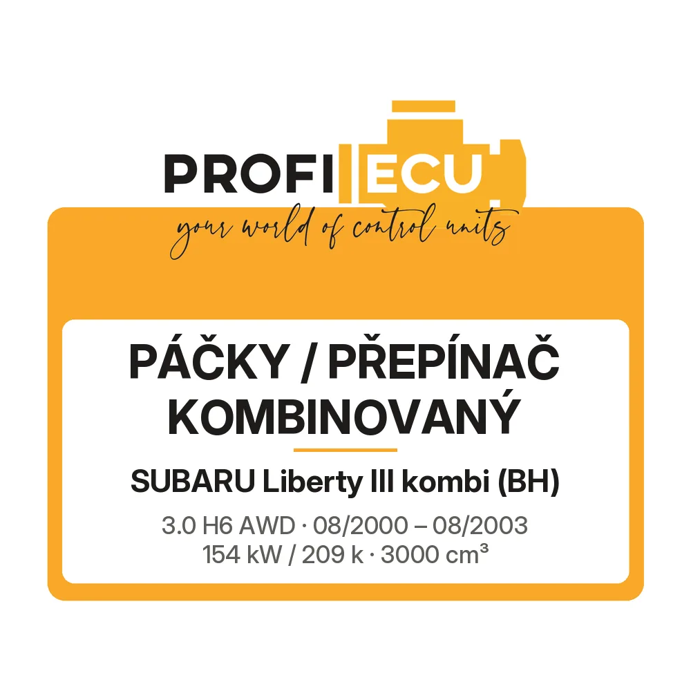 Etiketa ProfiECU: Páčky / Přepínač kombinovaný pro Subaru Liberty III kombi 3.0 H6 AWD 154 kW