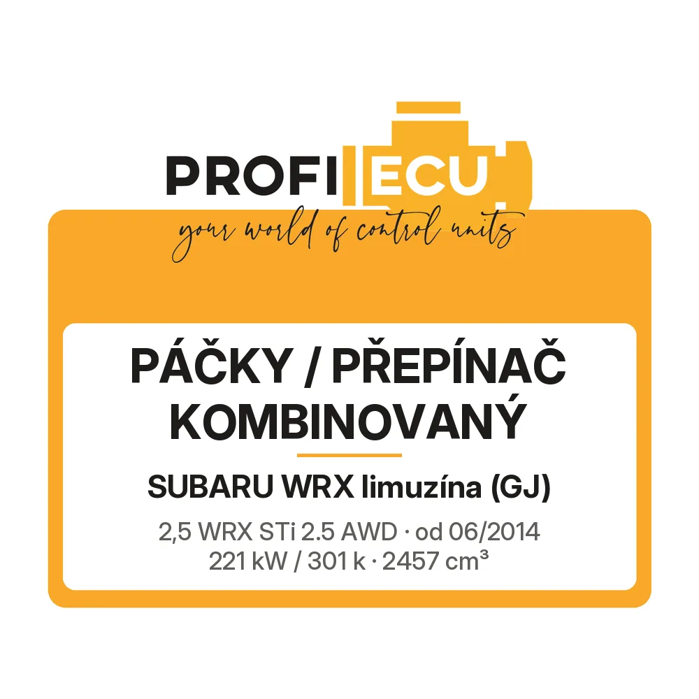 Etiketa ProfiECU: Páčky / Přepínač kombinovaný pro Subaru WRX limuzína 2,5 WRX STi 2.5 AWD 221 kW