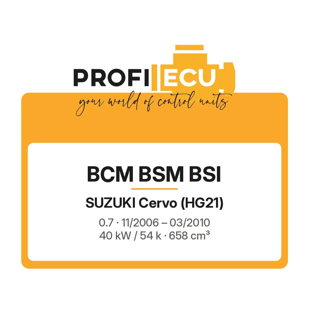 Etiketa ProfiECU: BCM BSM BSI pro Suzuki Cervo 0.7 40 kW