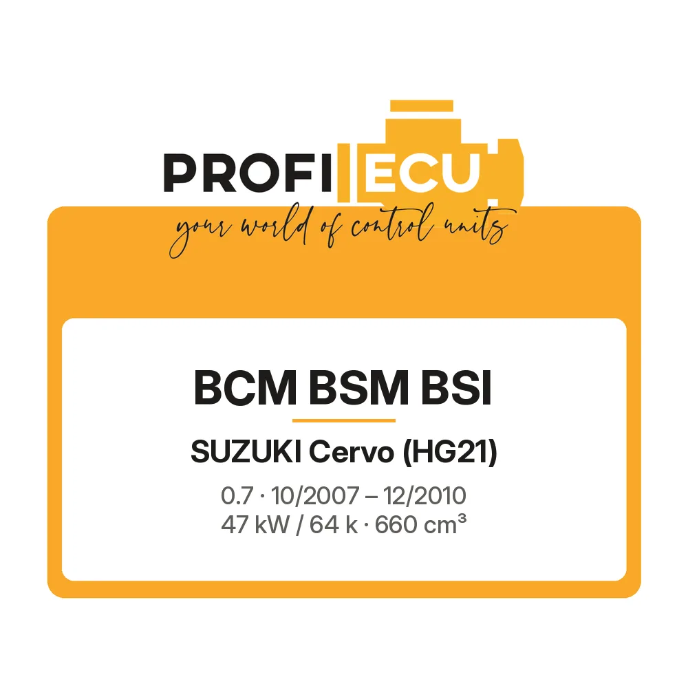 Etiketa ProfiECU: BCM BSM BSI pro Suzuki Cervo 0.7 47 kW