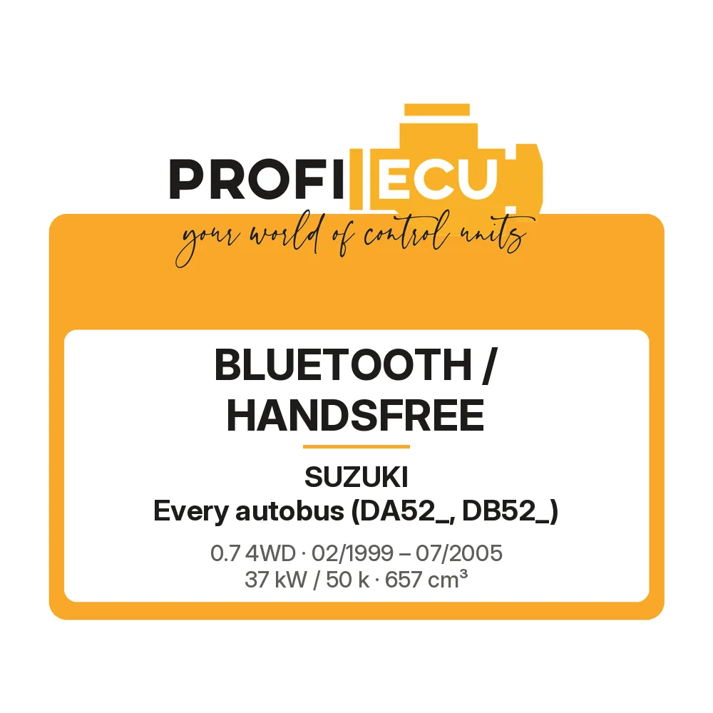 Etiketa ProfiECU: Bluetooth / Handsfree pro Suzuki Every autobus 0.7 4WD 37 kW