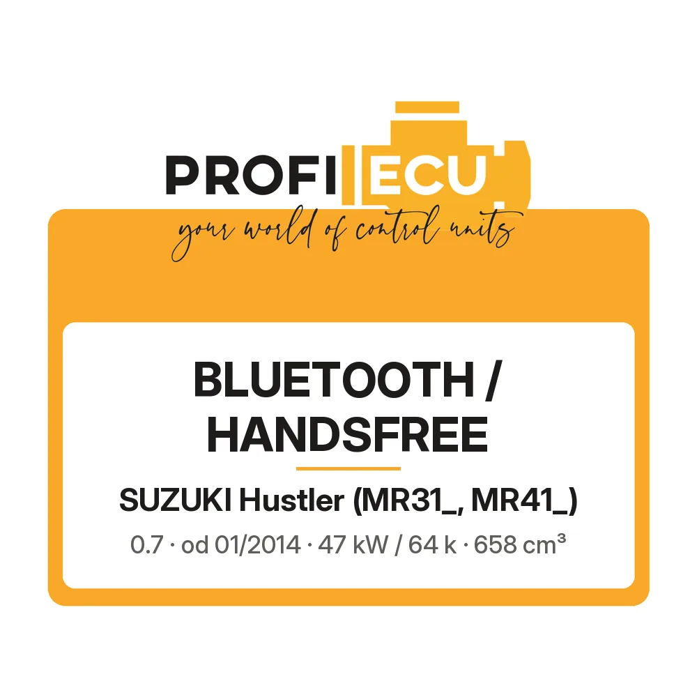 Etiketa ProfiECU: Bluetooth / Handsfree pro Suzuki Hustler 0.7 47 kW