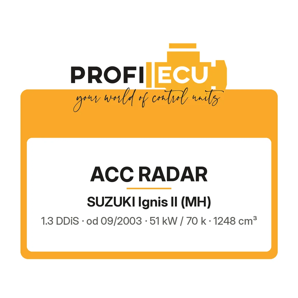 Etiketa ProfiECU: ACC Radar pro Suzuki Ignis II 1.3 DDiS 51 kW