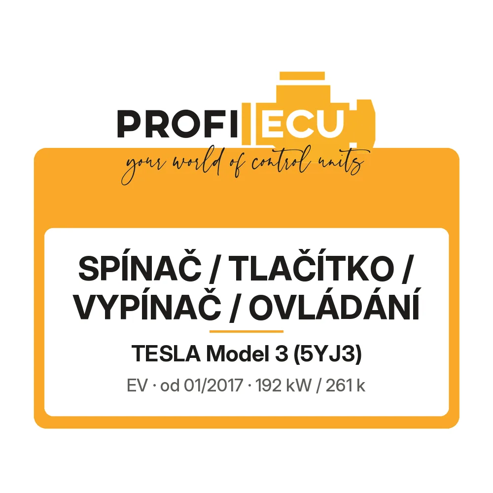 Etiketa ProfiECU: Spínač / tlačítko / vypínač / Ovládání pro Tesla Model 3 EV