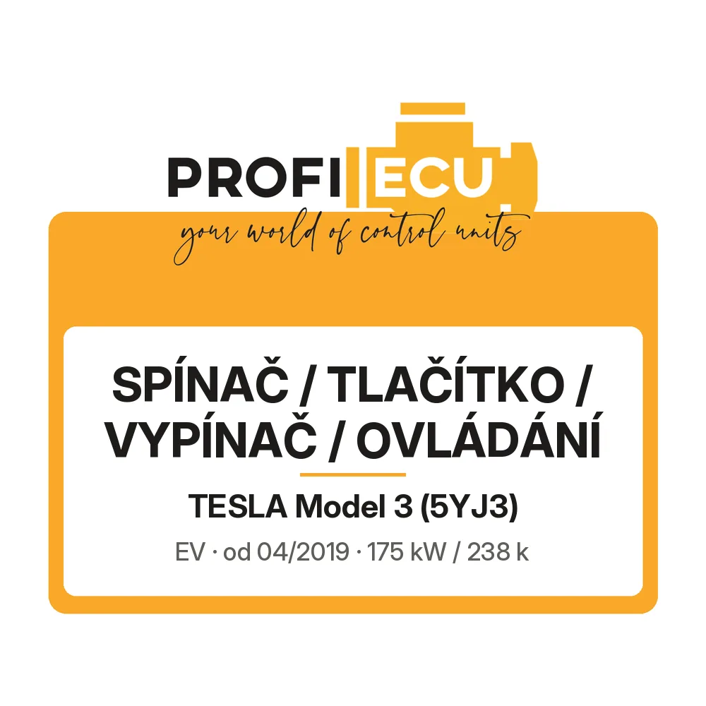 Etiketa ProfiECU: Spínač / tlačítko / vypínač / Ovládání pro Tesla Model 3 EV
