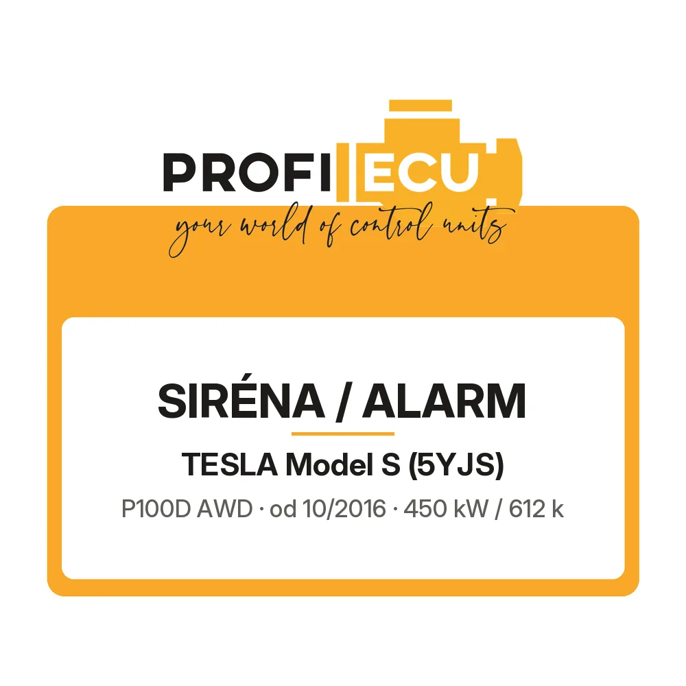 Etiketa ProfiECU: Siréna / Alarm pro Tesla Model S P100D AWD