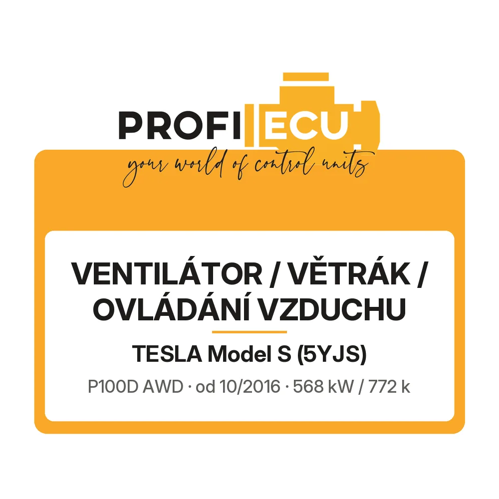 Etiketa ProfiECU: Ventilátor / větrák / ovládání vzduchu pro Tesla Model S P100D AWD