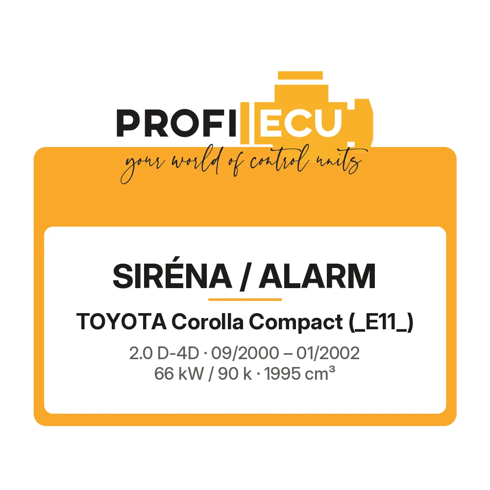 Etiketa ProfiECU: Siréna / Alarm pro Toyota Corolla Compact 2.0 D-4D 66 kW