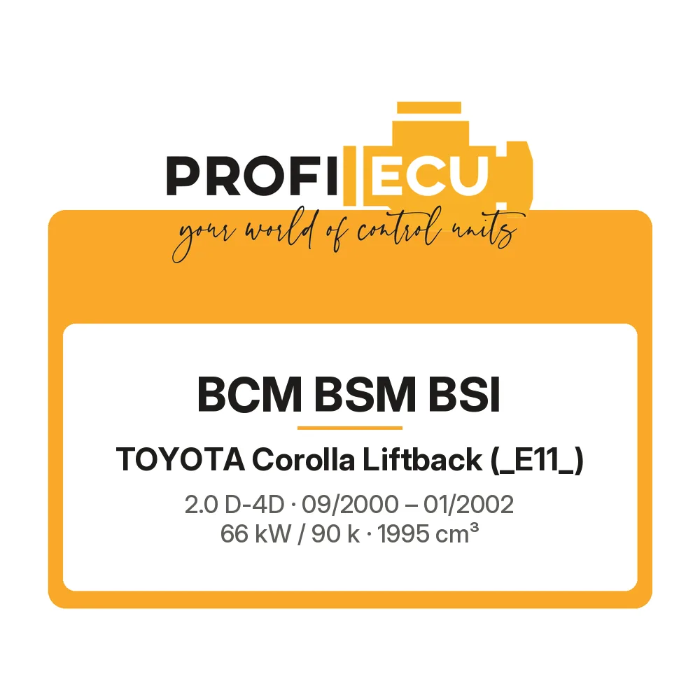Etiketa ProfiECU: BCM BSM BSI pro Toyota Corolla Liftback 2.0 D-4D 66 kW