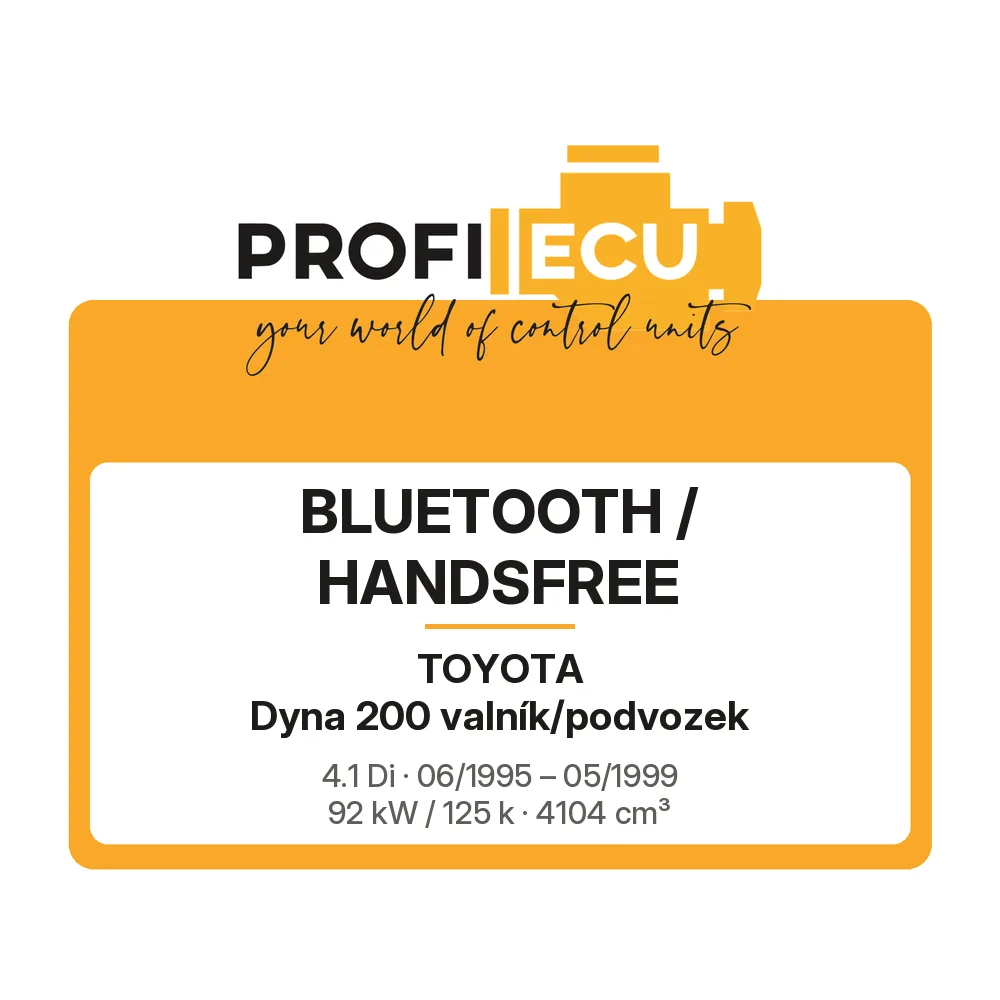 Etiketa ProfiECU: Bluetooth / Handsfree pro Toyota Dyna 200 valník/podvozek 4.1 Di 92 kW