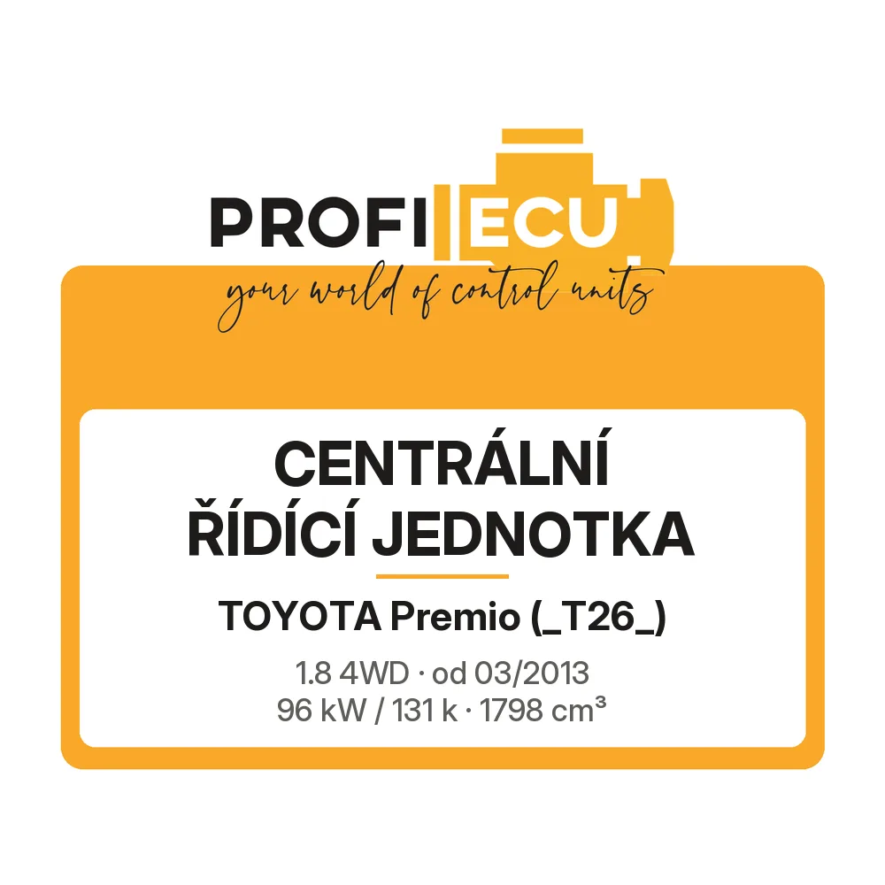 Etiketa ProfiECU: Centrální řídící jednotka pro Toyota Premio 1.8 4WD 96 kW