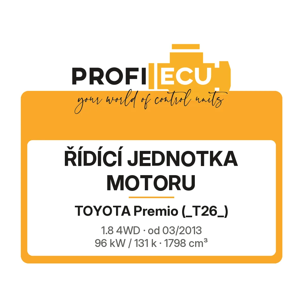Etiketa ProfiECU: Řídící jednotka motoru pro Toyota Premio 1.8 4WD 96 kW