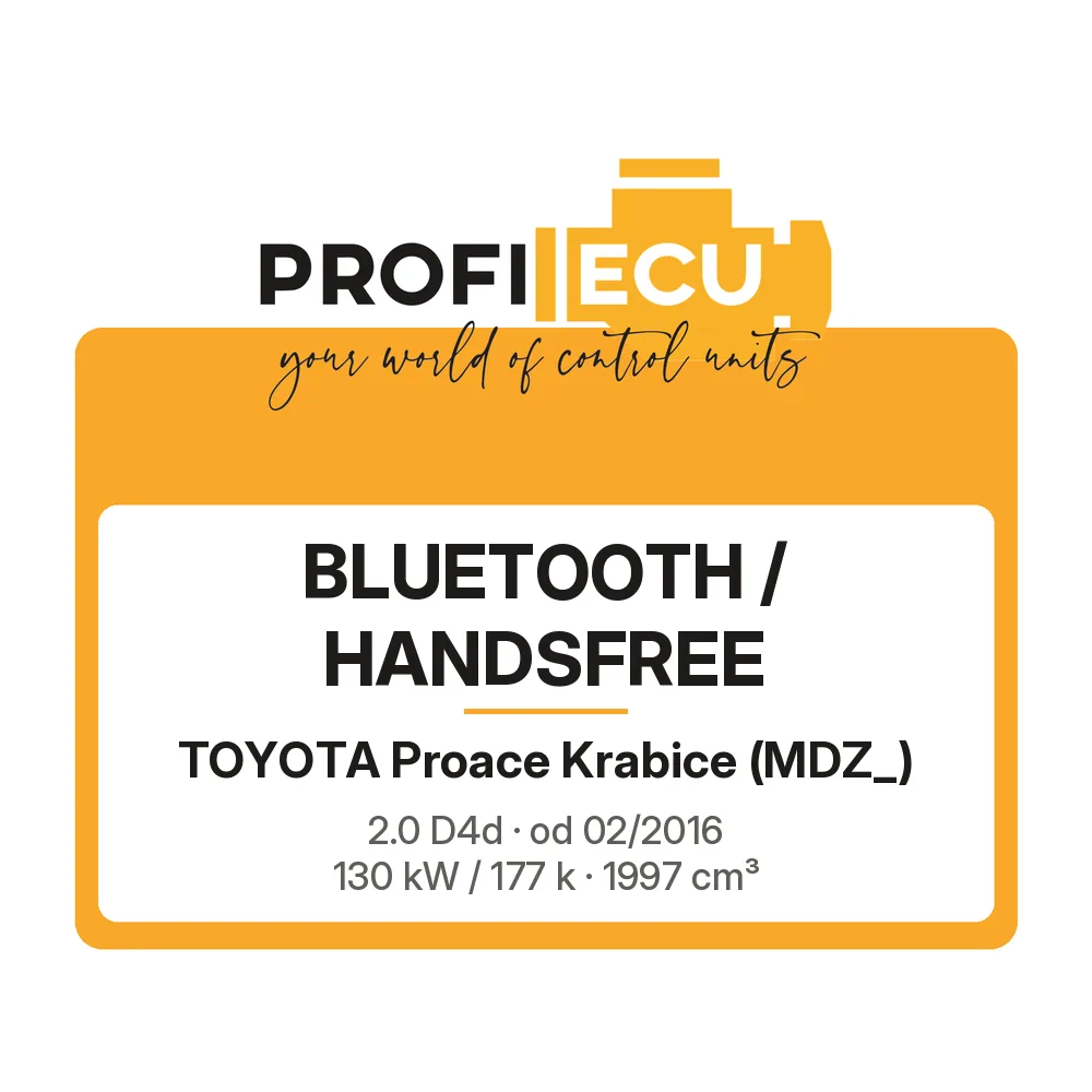 Etiketa ProfiECU: Bluetooth / Handsfree pro Toyota Proace Krabice 2.0 D4d 130 kW