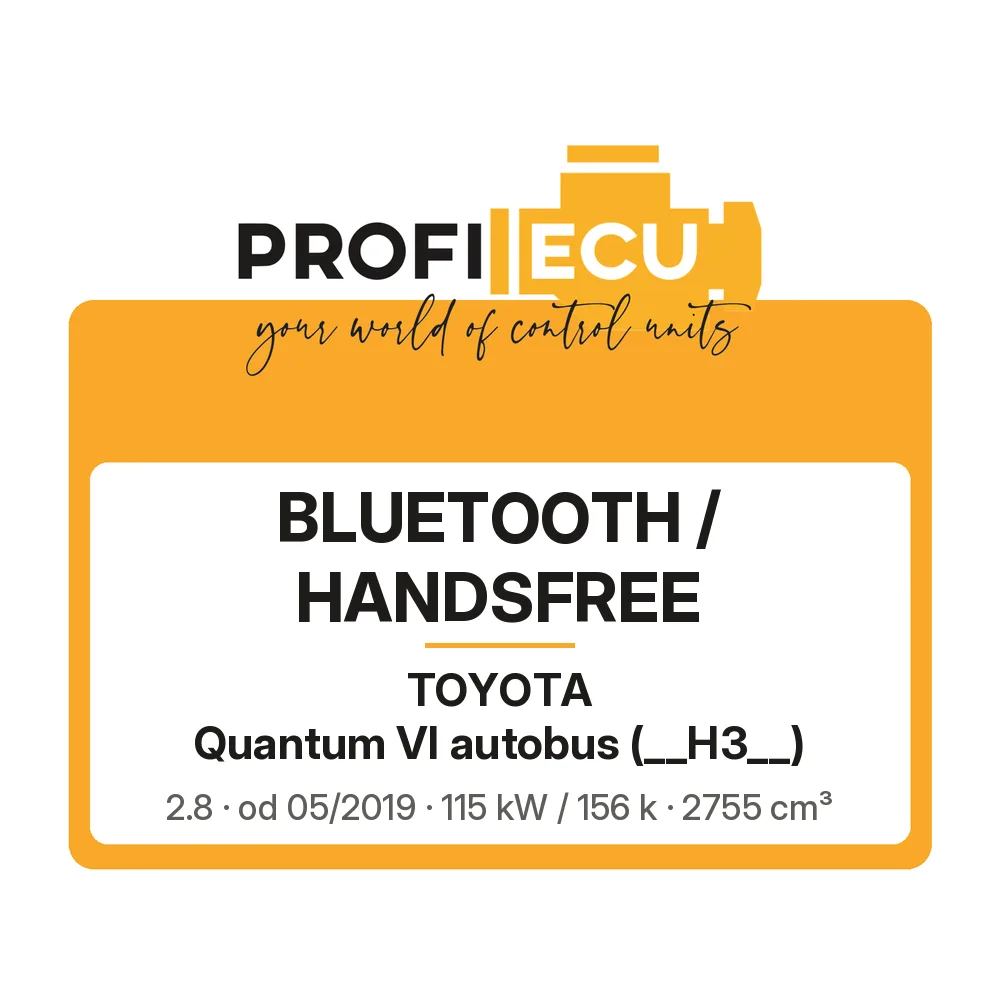 Etiketa ProfiECU: Bluetooth / Handsfree pro Toyota Quantum VI autobus 2.8 115 kW