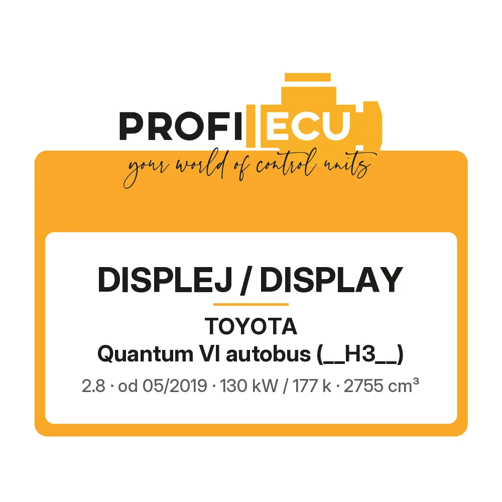 Etiketa ProfiECU: Displej / Display pro Toyota Quantum VI autobus 2.8 130 kW