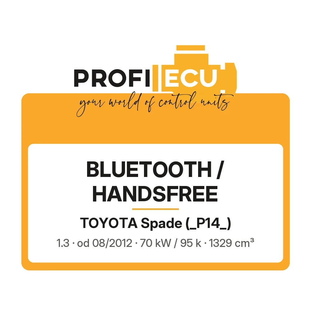 Etiketa ProfiECU: Bluetooth / Handsfree pro Toyota Spade 1.3 70 kW