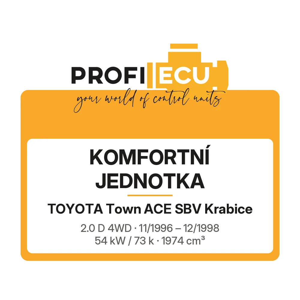 Etiketa ProfiECU: Komfortní jednotka pro Toyota Town ACE SBV Krabice 2.0 D 4WD 54 kW