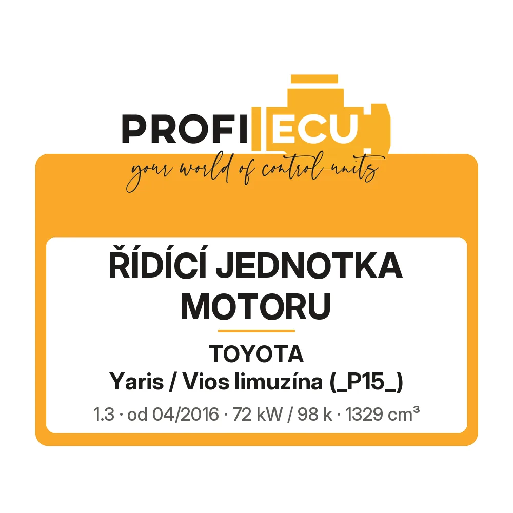 Etiketa ProfiECU: Řídící jednotka motoru pro Toyota Yaris / Vios limuzína 1.3 72 kW