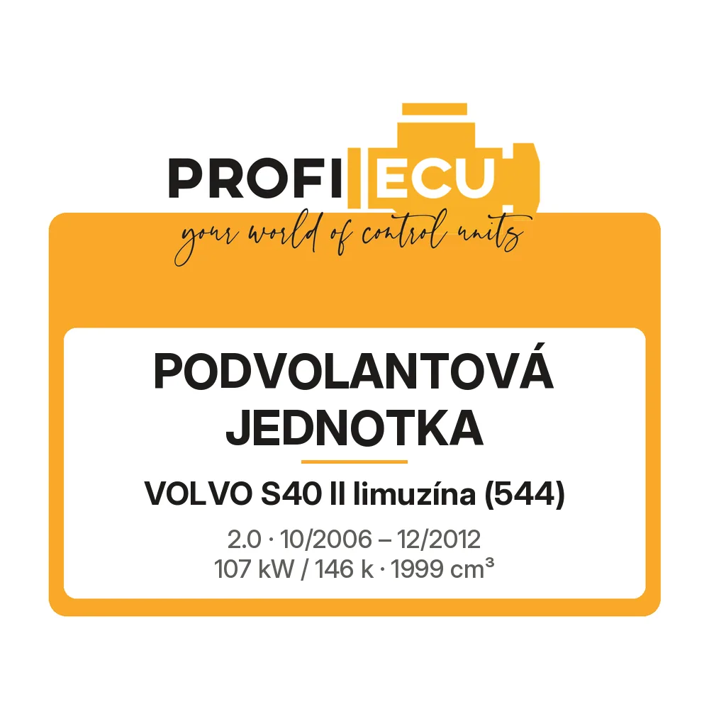 Etiketa ProfiECU: Podvolantová jednotka pro Volvo S40 II limuzína 2.0 107 kW