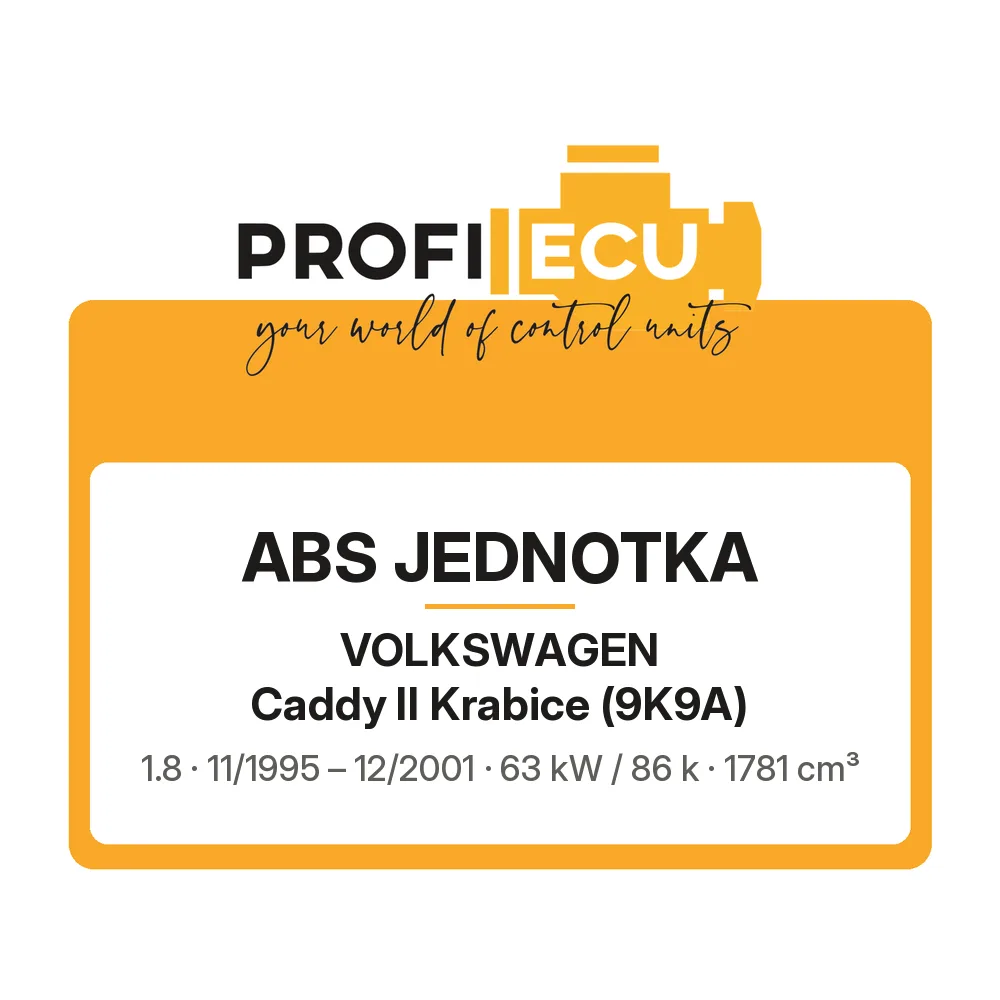 Etiketa ProfiECU: ABS jednotka pro Volkswagen Caddy II Krabice 1.8 63 kW