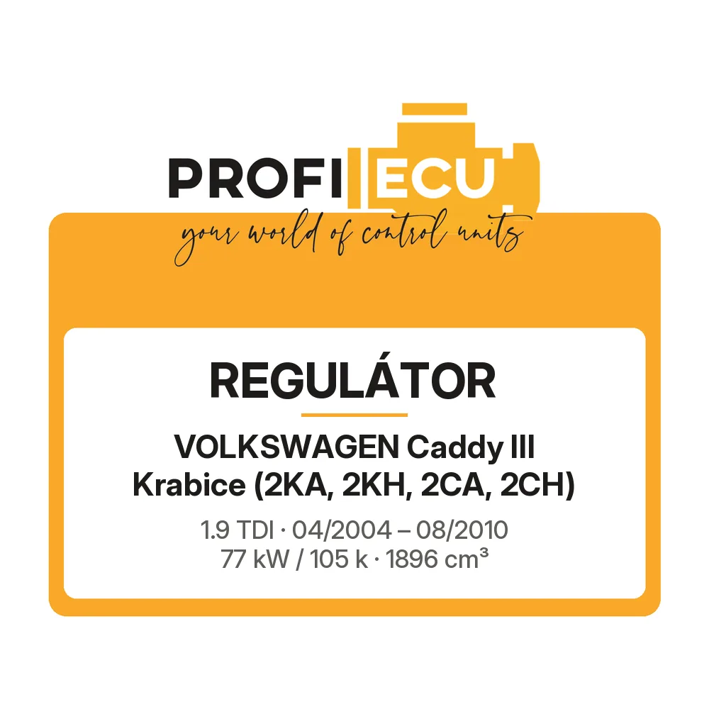 Etiketa ProfiECU: Regulátor pro Volkswagen Caddy III Krabice 1.9 TDI 77 kW