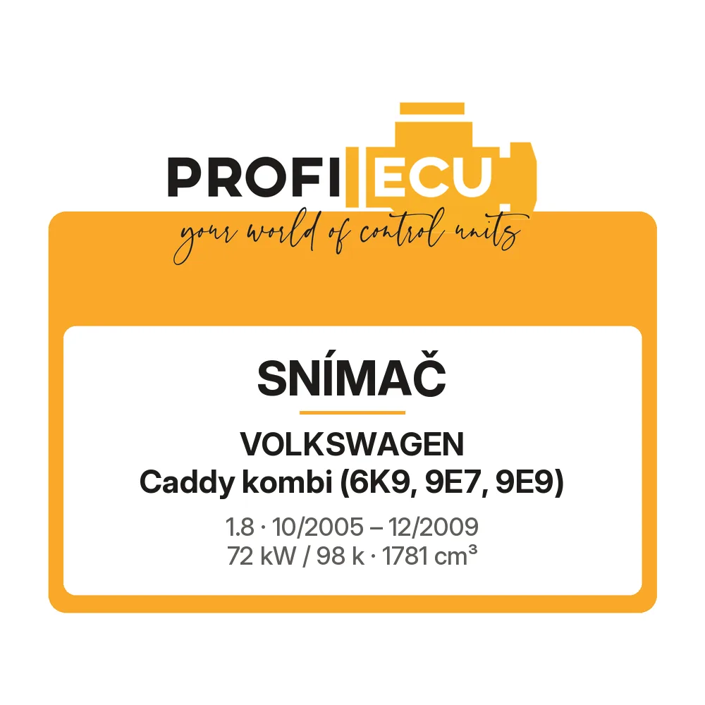 Etiketa ProfiECU: Snímač pro Volkswagen Caddy kombi 1.8 72 kW