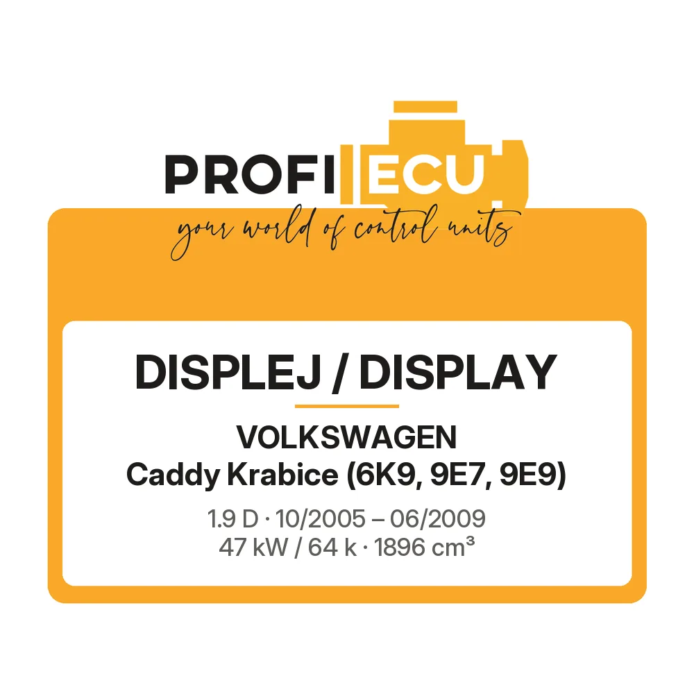 Etiketa ProfiECU: Displej / Display pro Volkswagen Caddy Krabice 1.9 D 47 kW