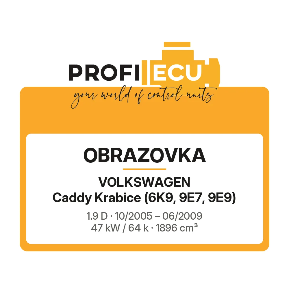 Etiketa ProfiECU: Obrazovka pro Volkswagen Caddy Krabice 1.9 D 47 kW