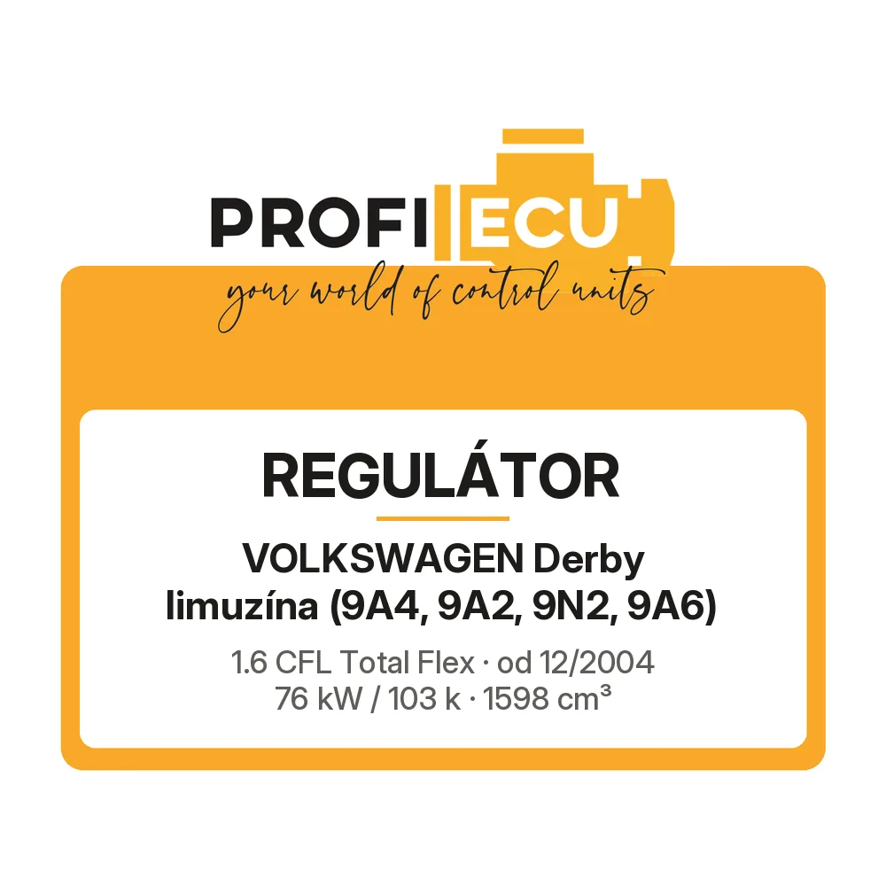 Etiketa ProfiECU: Regulátor pro Volkswagen Derby limuzína 1.6 CFL Total Flex 76 kW