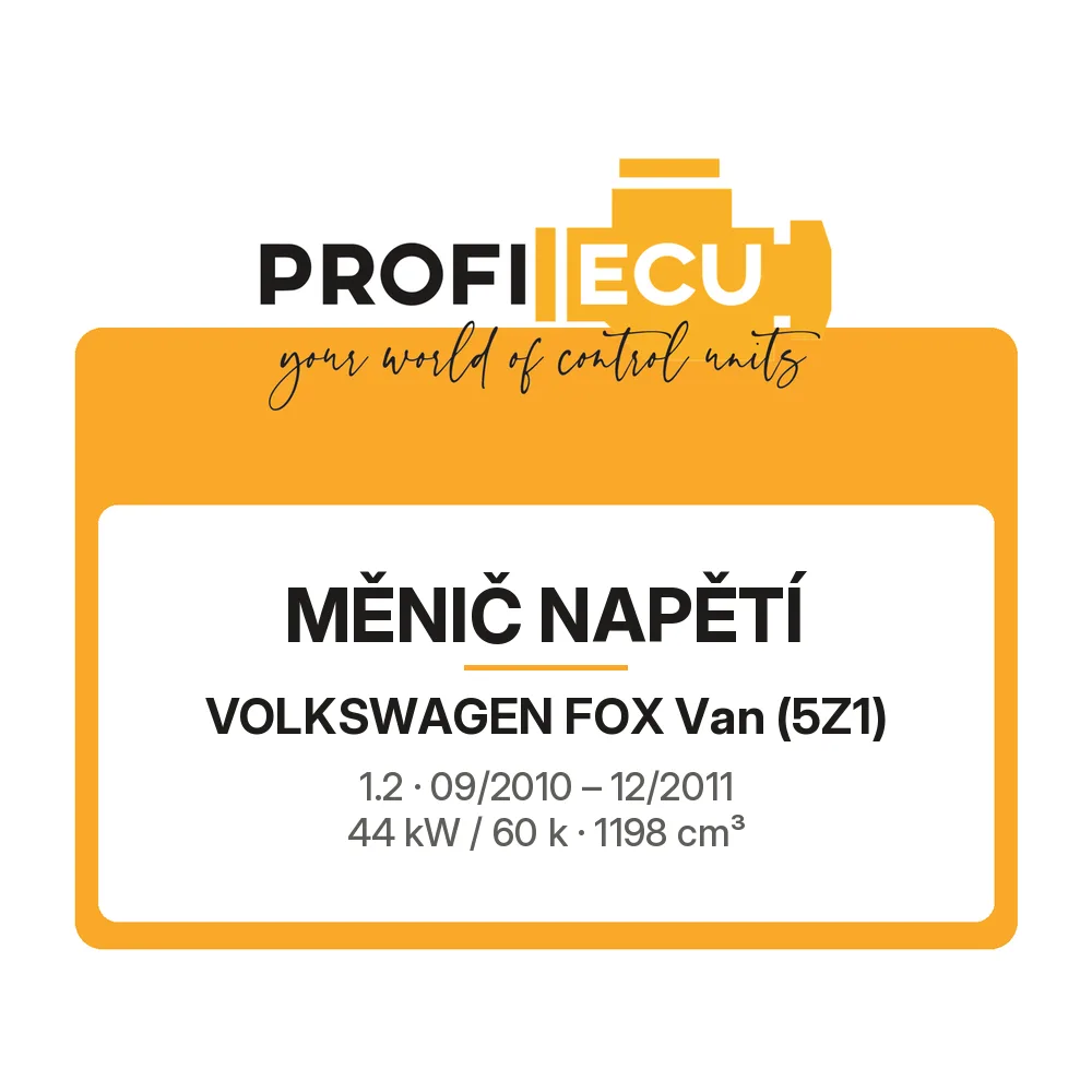 Etiketa ProfiECU: Měnič napětí pro Volkswagen FOX Van 1.2 44 kW