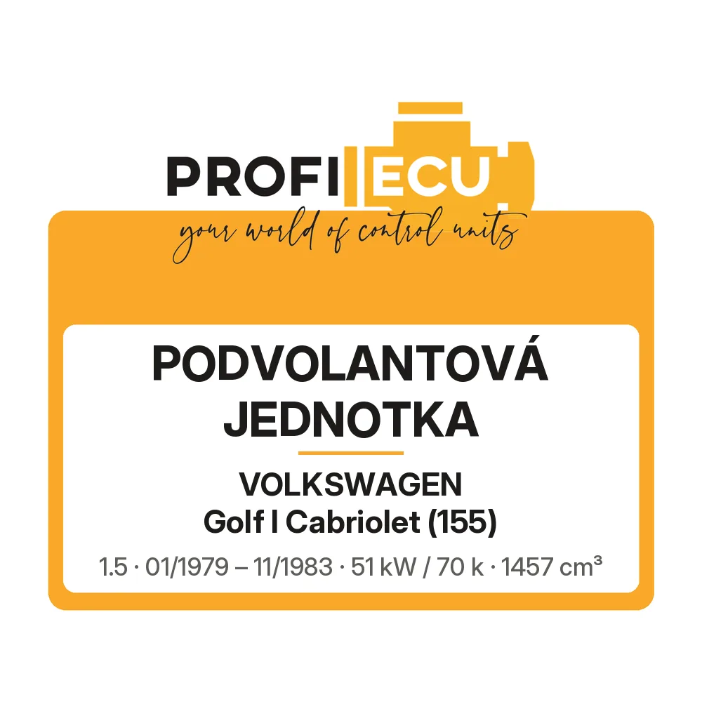 Etiketa ProfiECU: Podvolantová jednotka pro Volkswagen Golf I Cabriolet 1.5 51 kW