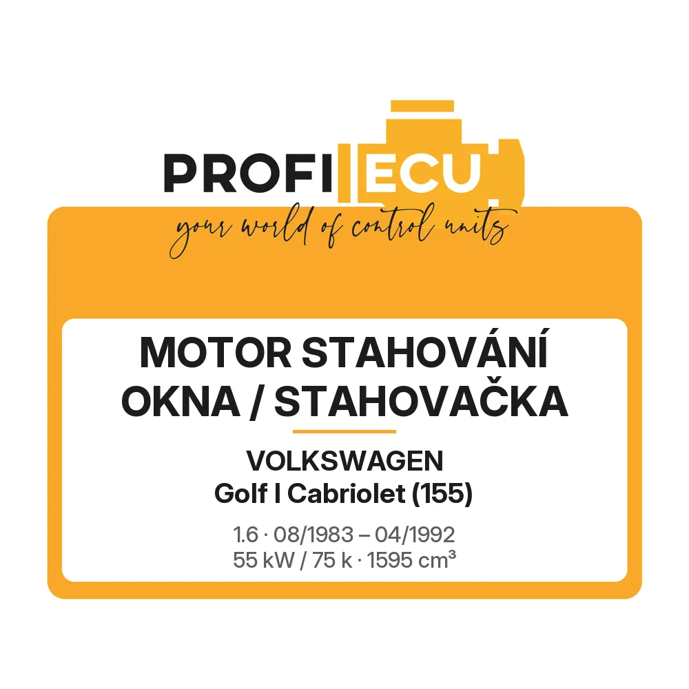 Etiketa ProfiECU: Motor stahování okna / stahovačka pro Volkswagen Golf I Cabriolet 1.6 55 kW