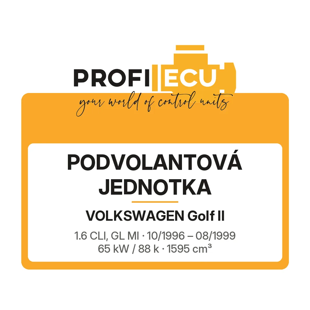 Etiketa ProfiECU: Podvolantová jednotka pro Volkswagen Golf II 1.6 CLI, GL MI 65 kW