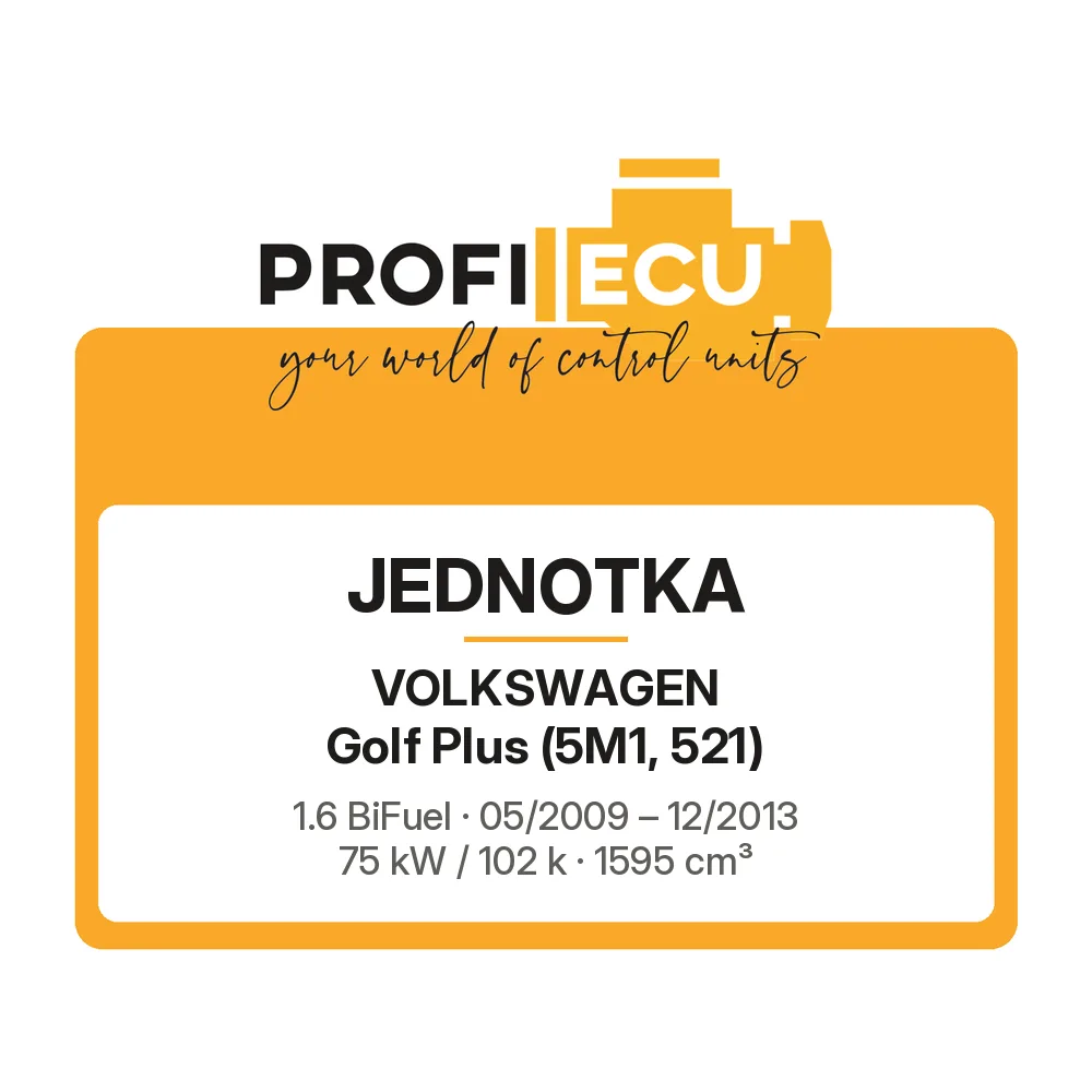 Etiketa ProfiECU: Jednotka pro Volkswagen Golf Plus 1.6 BiFuel 75 kW