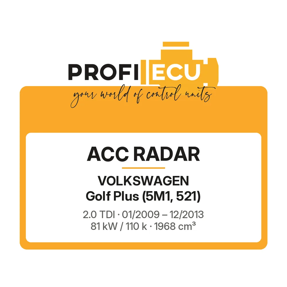 Etiketa ProfiECU: ACC Radar pro Volkswagen Golf Plus 2.0 TDI 81 kW