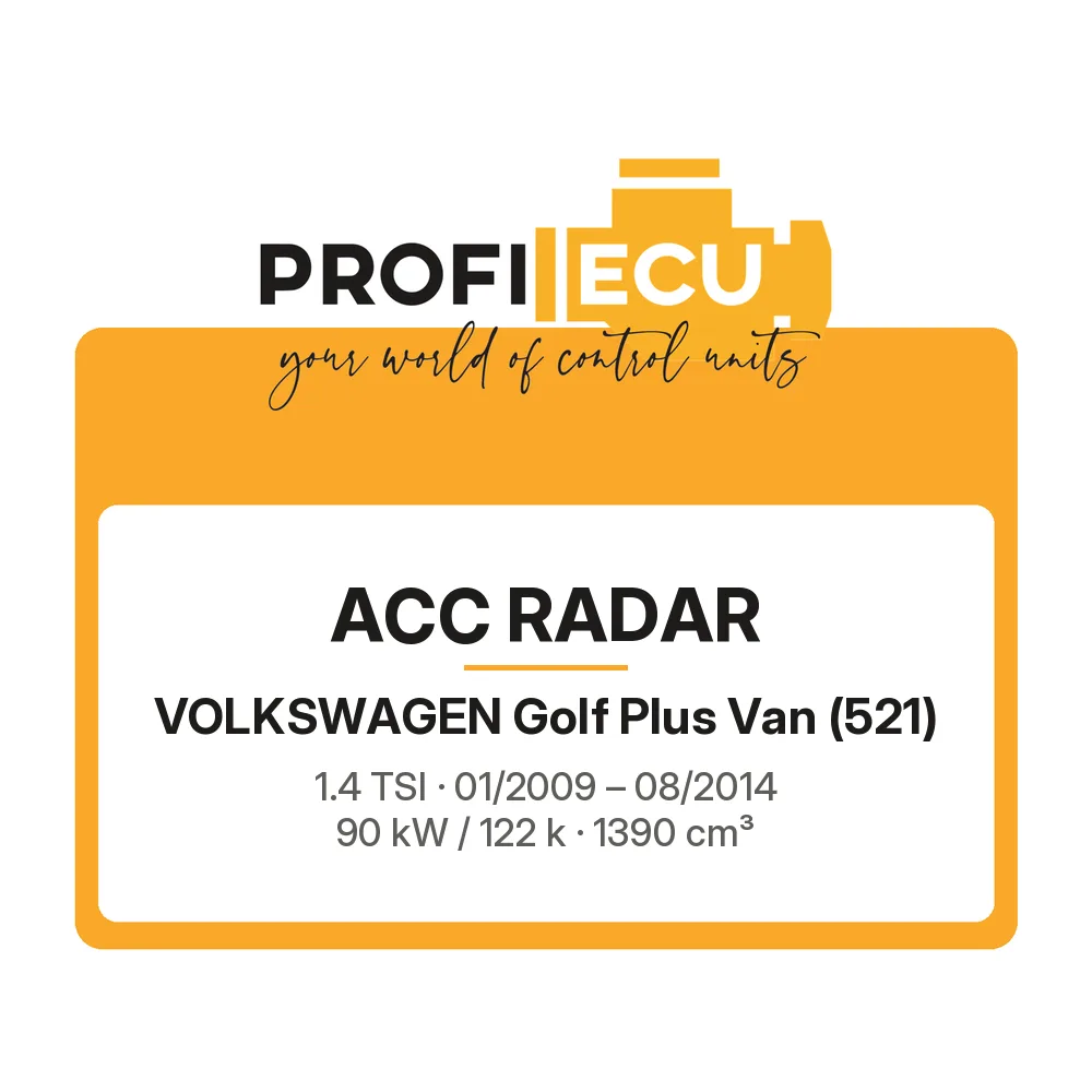 Etiketa ProfiECU: ACC Radar pro Volkswagen Golf Plus Van 1.4 TSI 90 kW