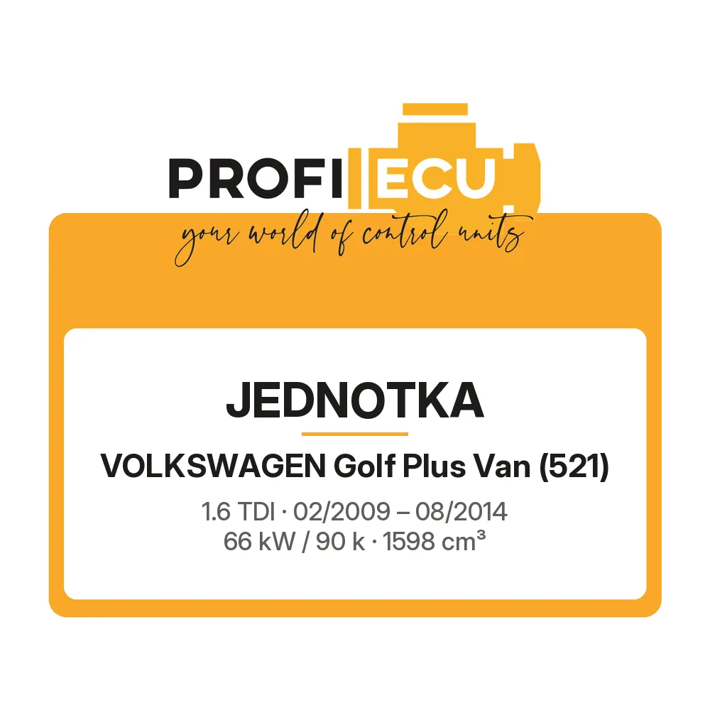 Etiketa ProfiECU: Jednotka pro Volkswagen Golf Plus Van 1.6 TDI 66 kW