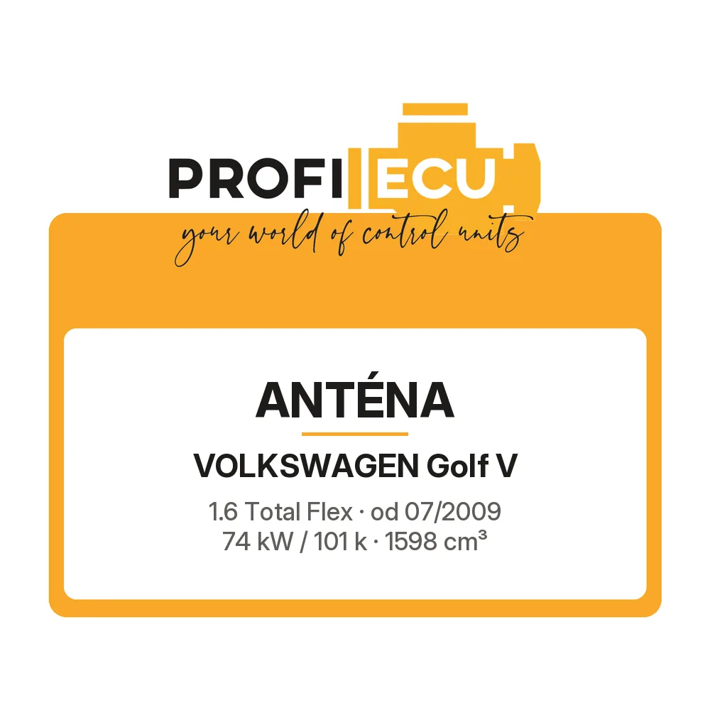 Etiketa ProfiECU: Anténa pro Volkswagen Golf V 1.6 Total Flex 74 kW