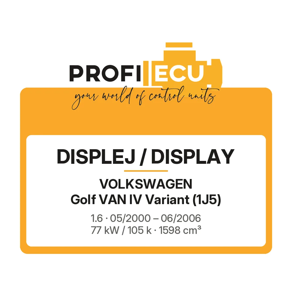 Etiketa ProfiECU: Displej / Display pro Volkswagen Golf VAN IV Variant 1.6 77 kW