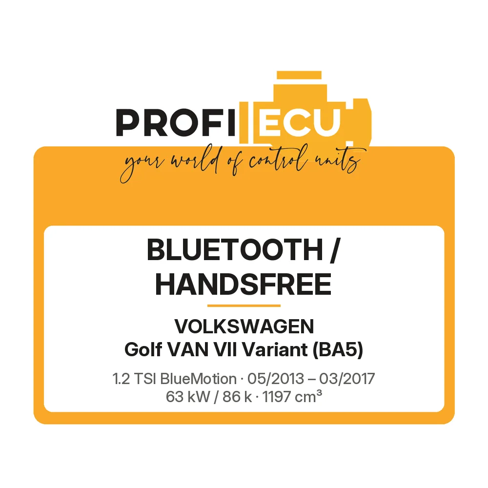 Etiketa ProfiECU: Bluetooth / Handsfree pro Volkswagen Golf VAN VII Variant 1.2 TSI BlueMotion 63 kW
