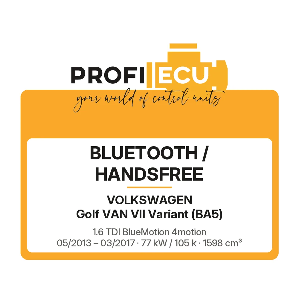 Etiketa ProfiECU: Bluetooth / Handsfree pro Volkswagen Golf VAN VII Variant 1.6 TDI BlueMotion 4motion 77 kW