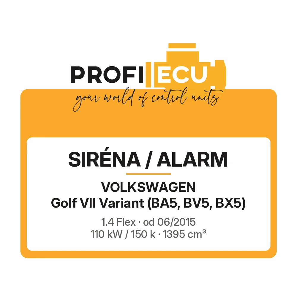 Etiketa ProfiECU: Siréna / Alarm pro Volkswagen Golf VII Variant 1.4 Flex 110 kW