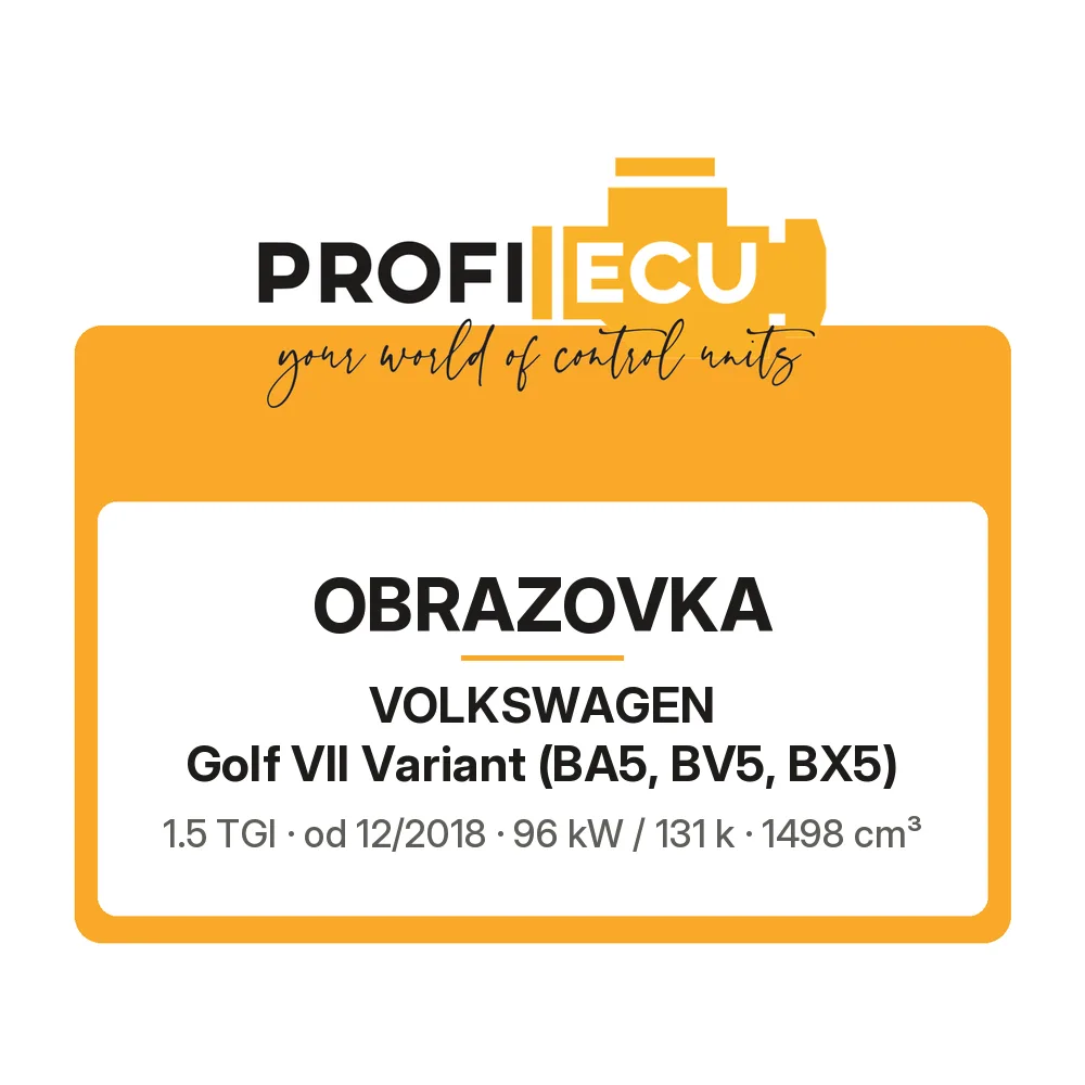 Etiketa ProfiECU: Obrazovka pro Volkswagen Golf VII Variant 1.5 TGI 96 kW