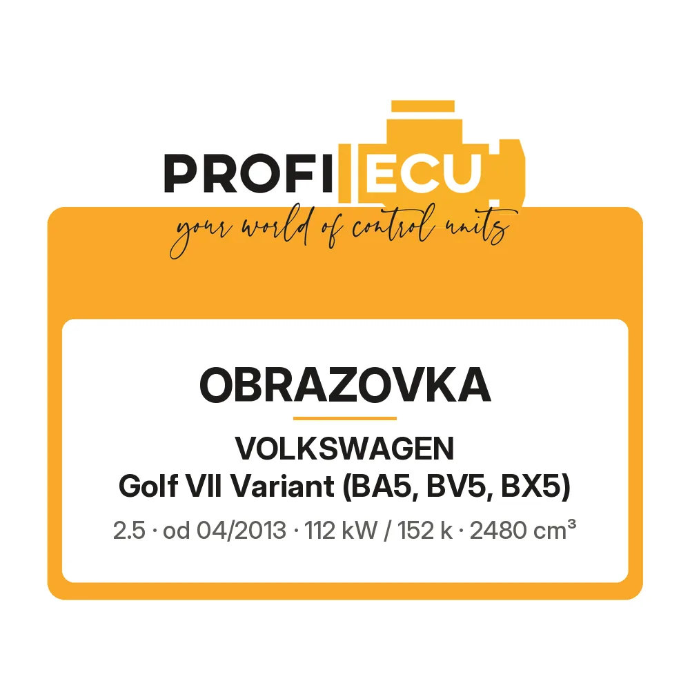 Etiketa ProfiECU: Obrazovka pro Volkswagen Golf VII Variant 2.5 112 kW