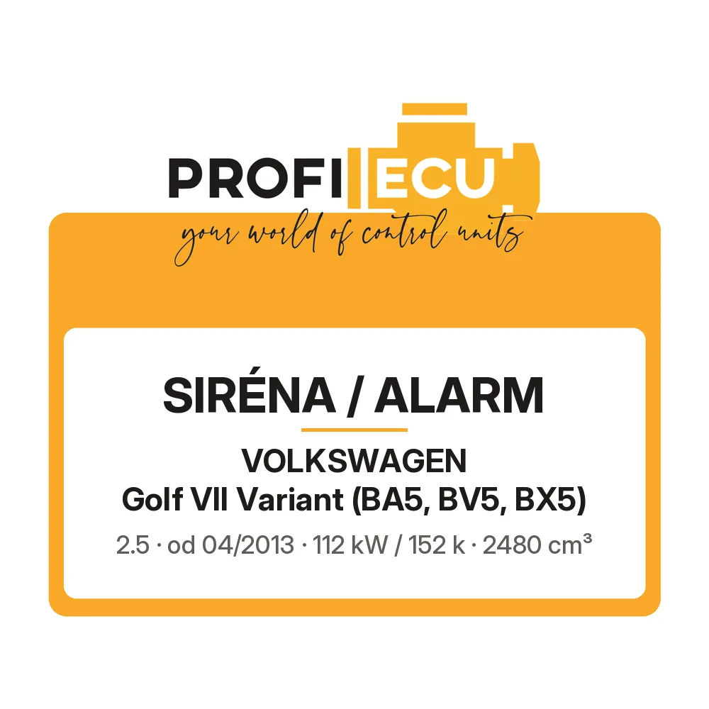 Etiketa ProfiECU: Siréna / Alarm pro Volkswagen Golf VII Variant 2.5 112 kW